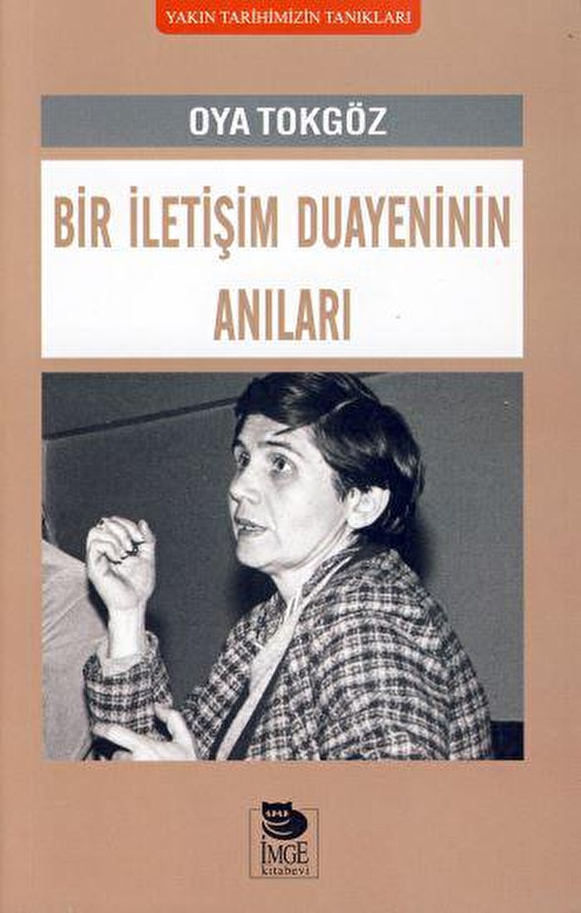 Bir İletişim Duayeninin Anıları