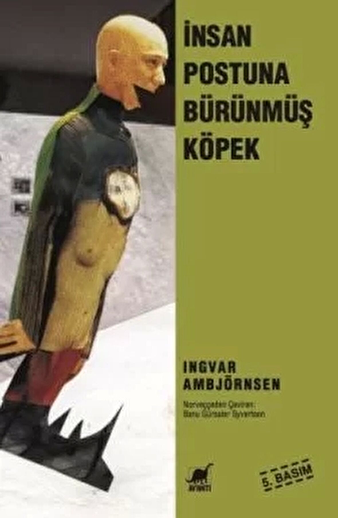 İnsan Postuna Bürünmüş Köpek