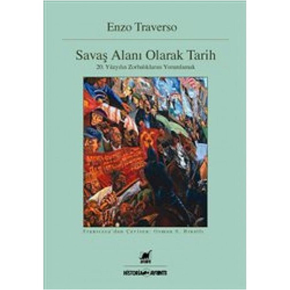 Savaş Alanı Olarak Tarih
