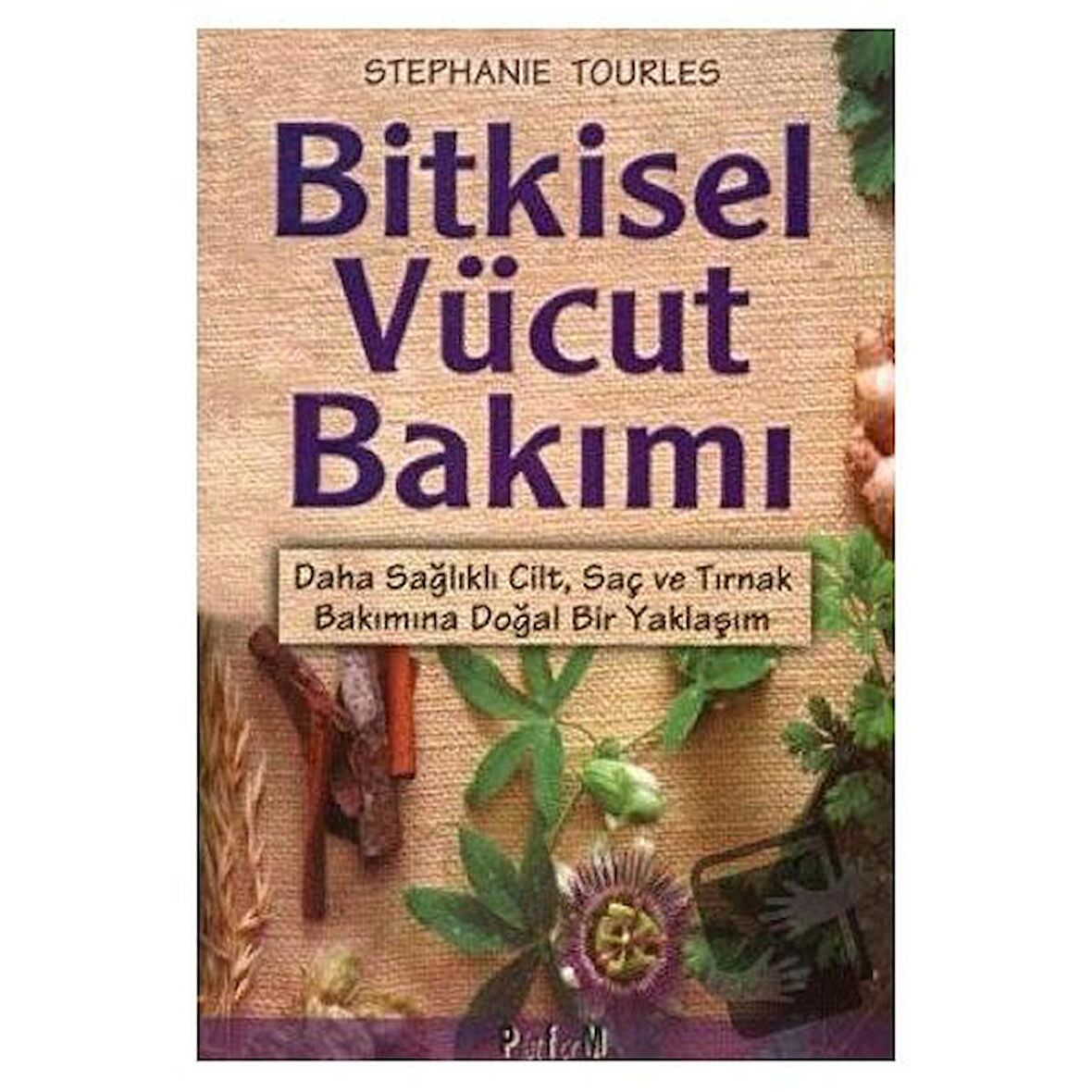 Bitkisel Vücut Bakımı