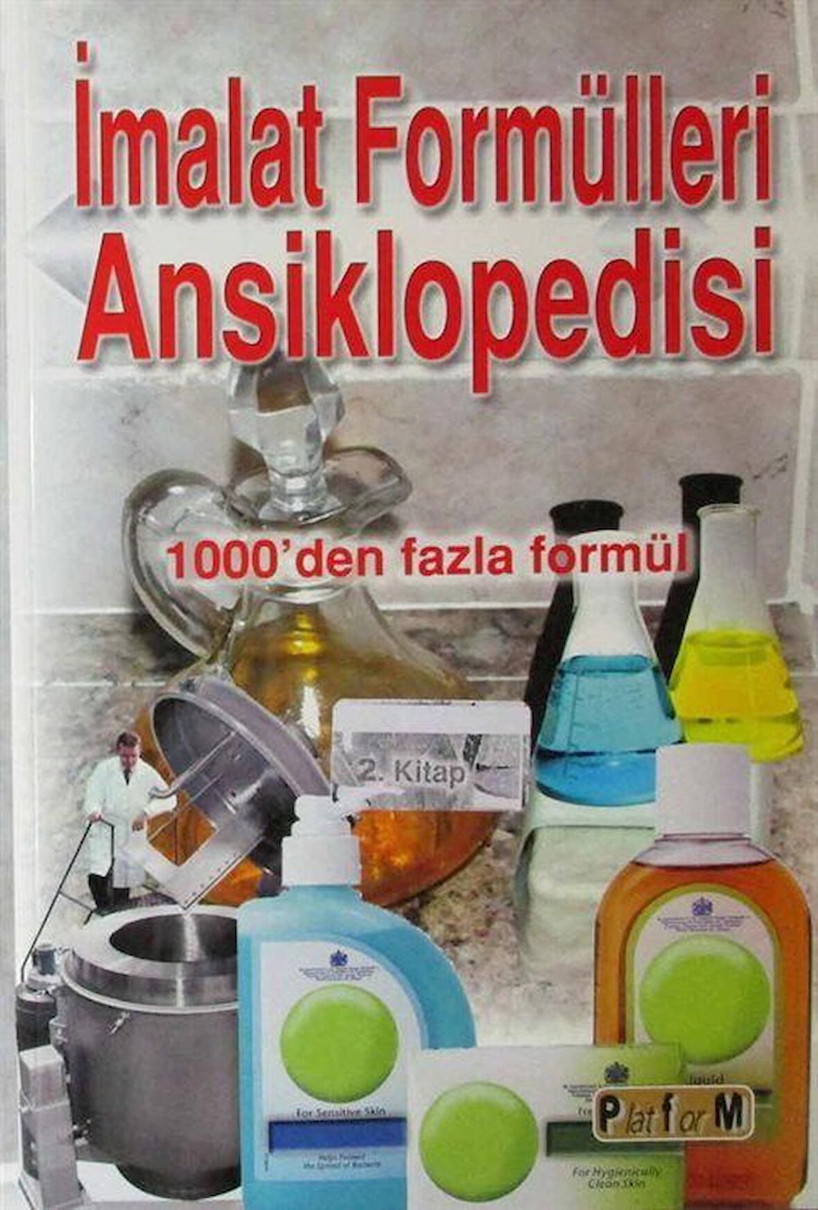 İmalat Formülleri Ansiklopedisi 2. Kitap