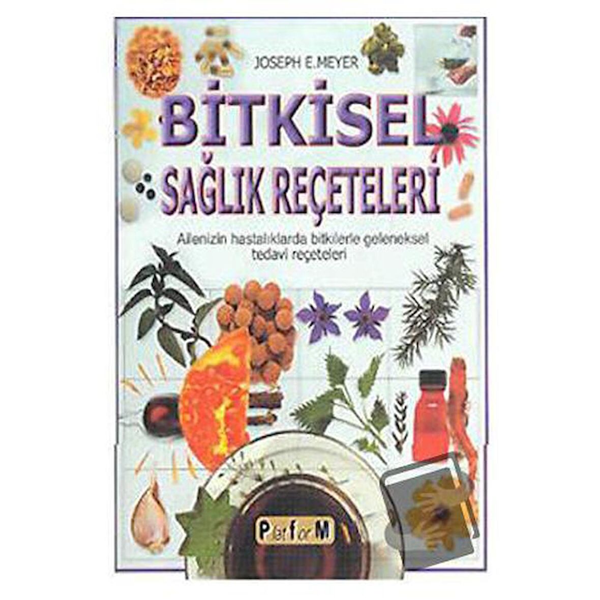 Bitkisel Sağlık Reçeteleri