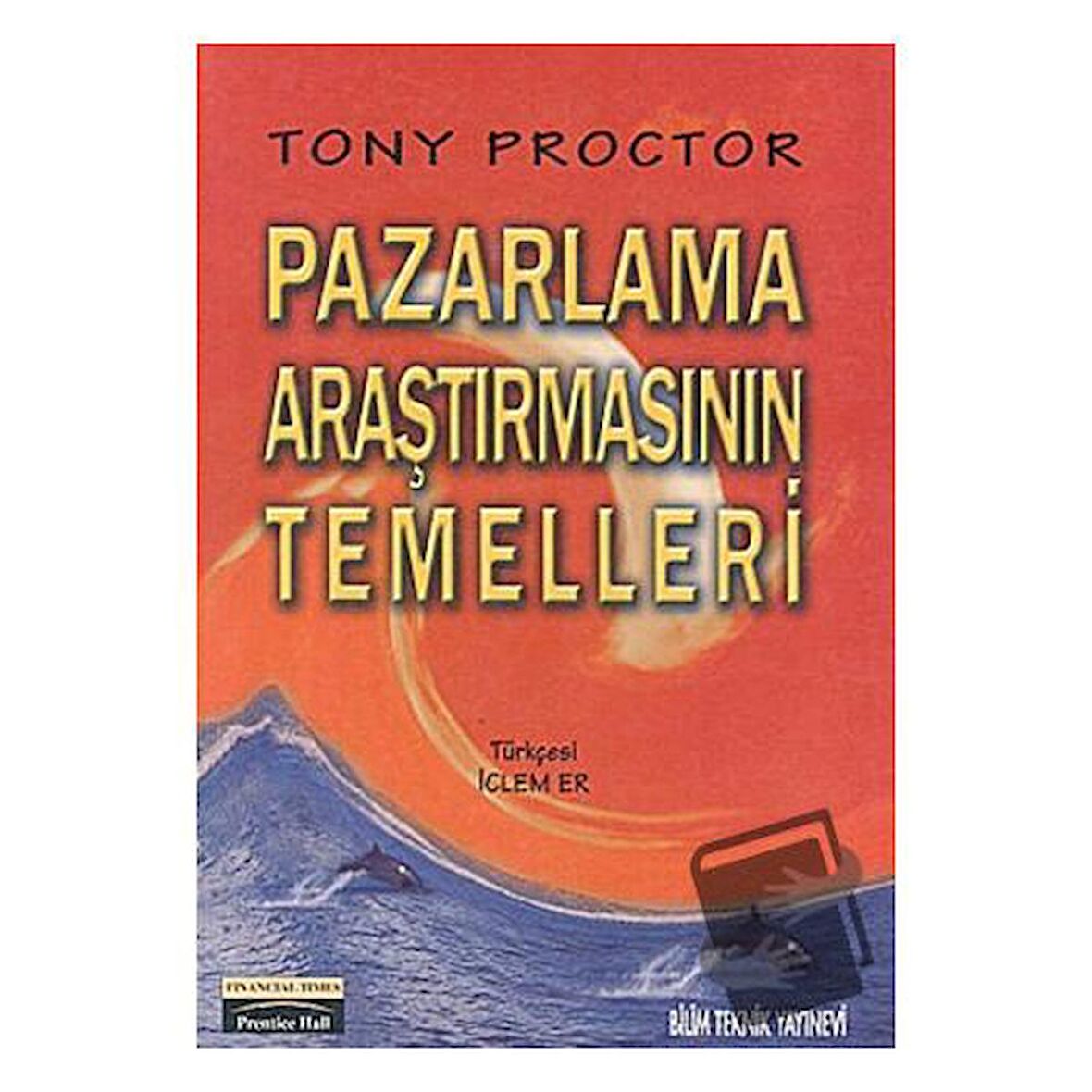 Pazarlama Araştırmasının Temelleri