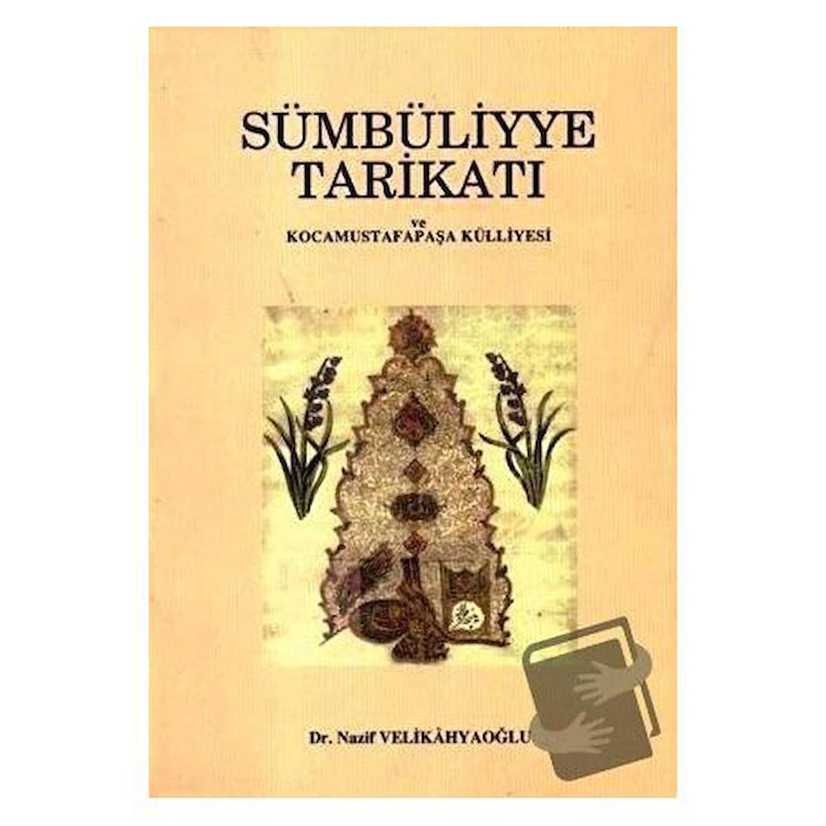 Sümbüliyye Tarikatı ve Kocamustafapaşa Külliyesi