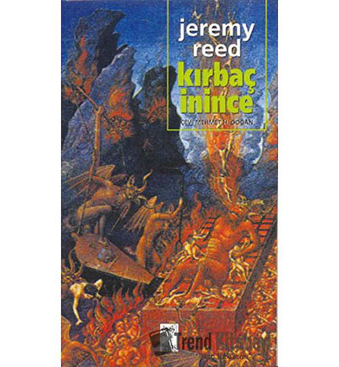 Kırbaç İnince / Jeremy Reed