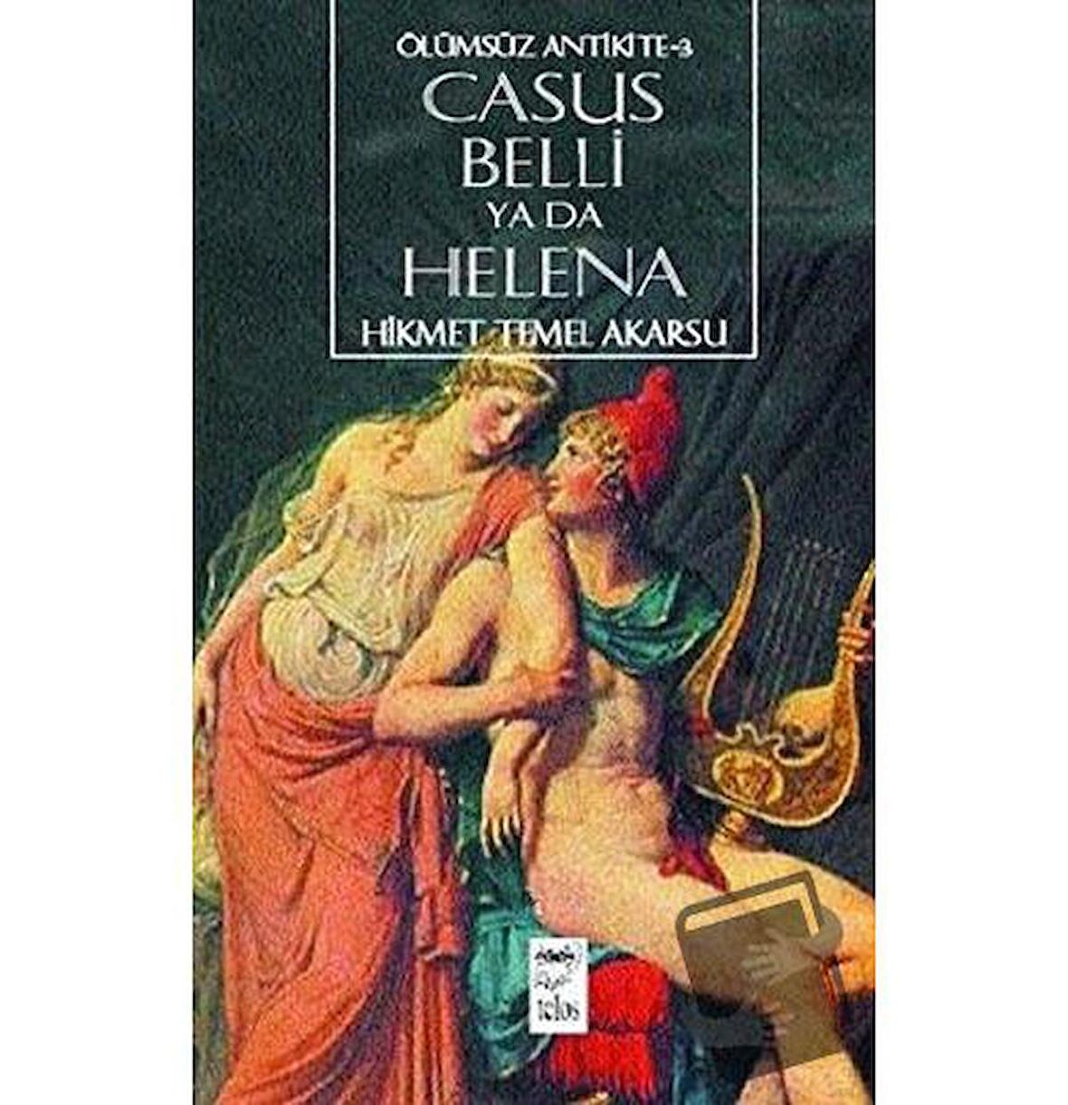 Casus Belli ya da Helena Ölümsüz Antikite-3