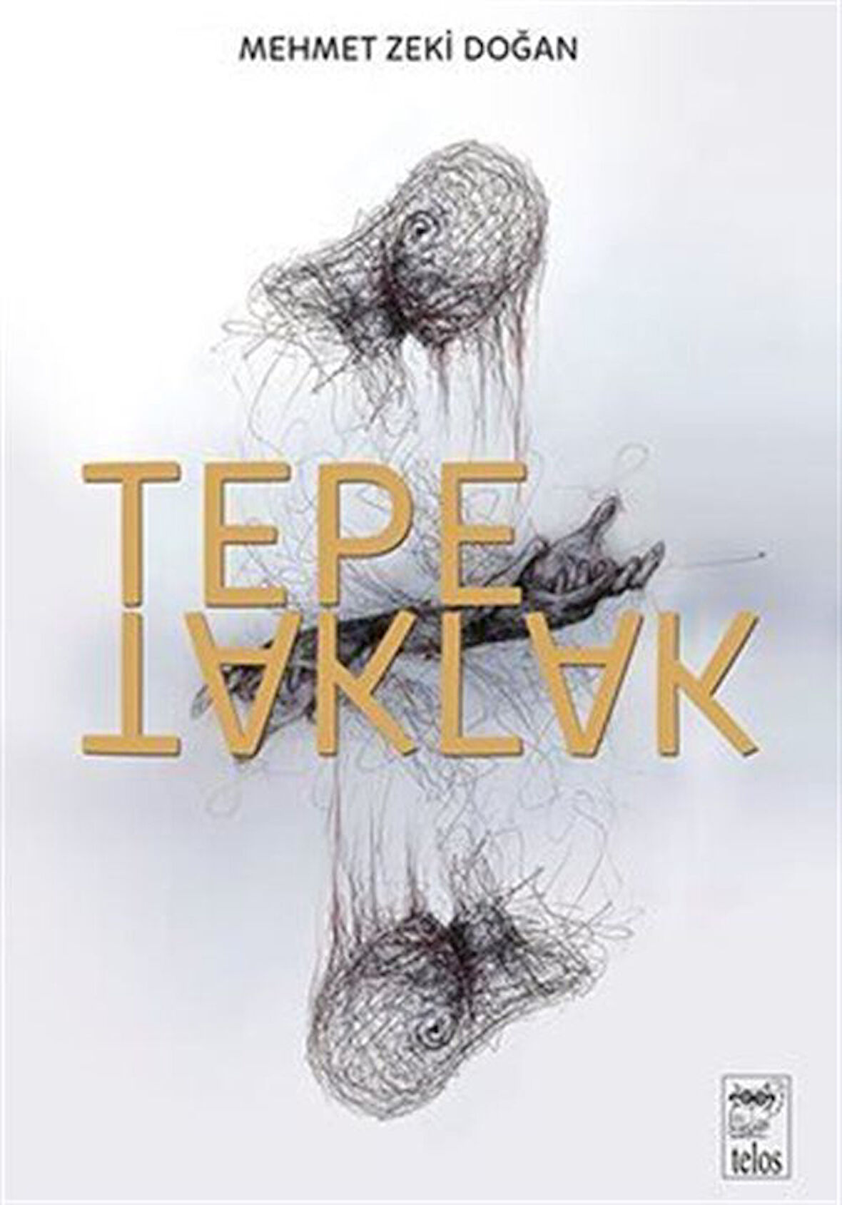 Tepetaklak / Mehmet Zeki Doğan