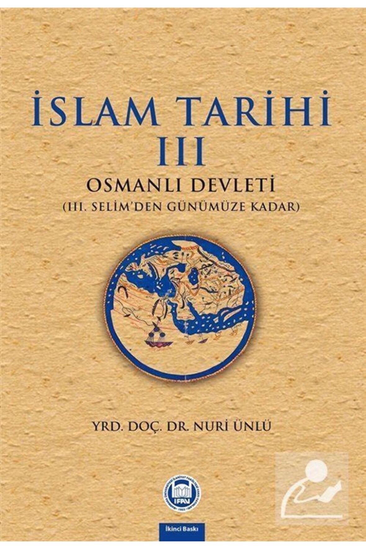 İslam Tarihi 3: Osmanlı Devleti