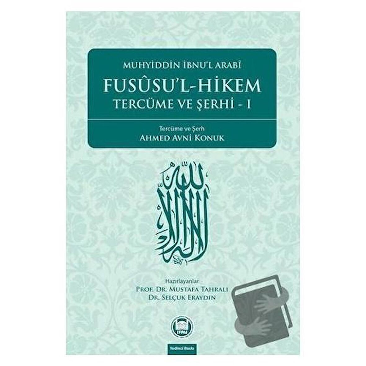 Fususu’l-Hikem Tercüme ve Şerhi 1