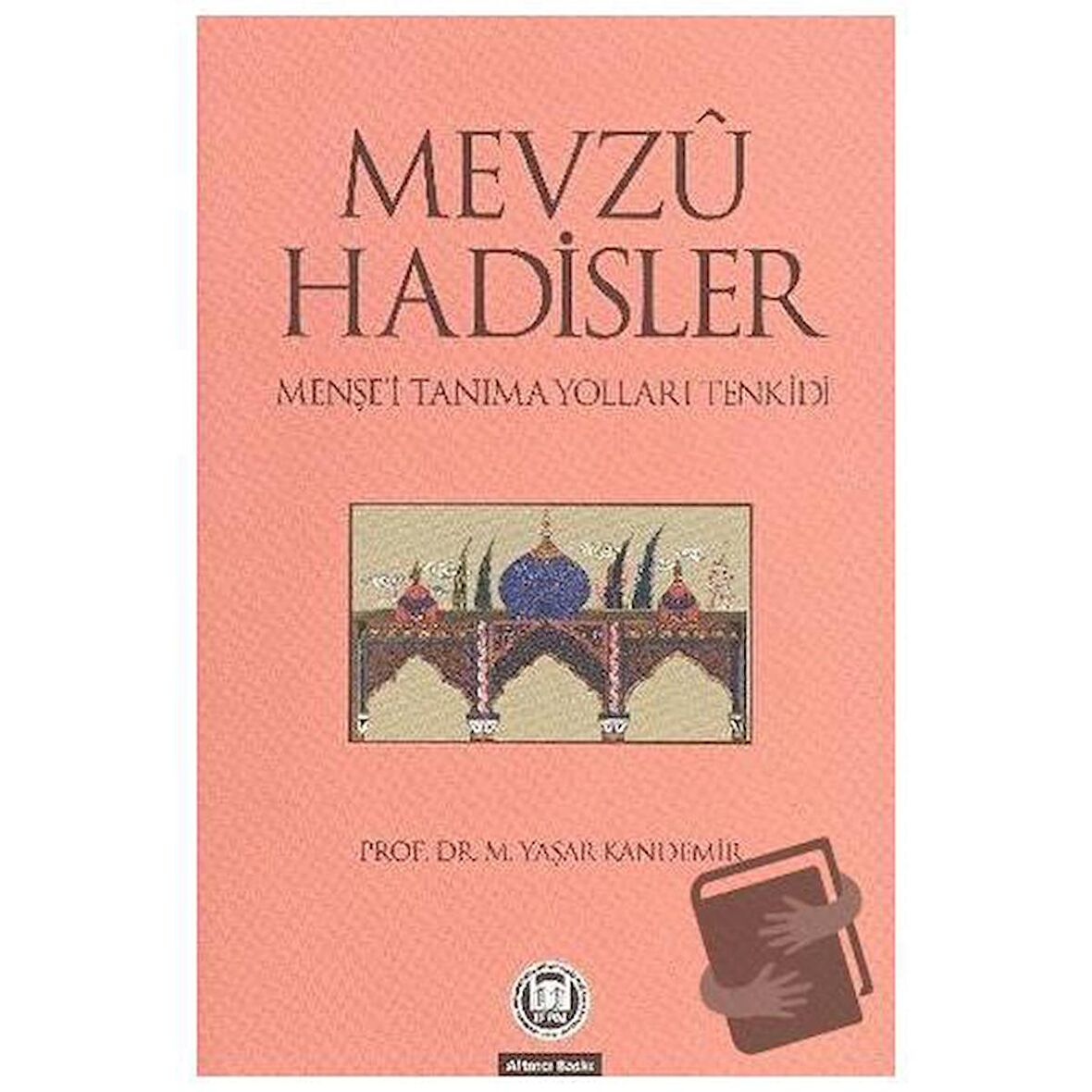 Mevzu Hadisler