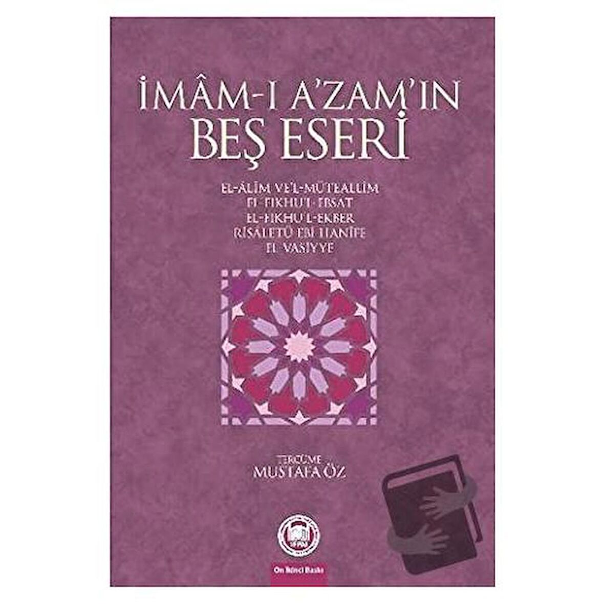 İmam-ı A’zam’ın Beş Eseri