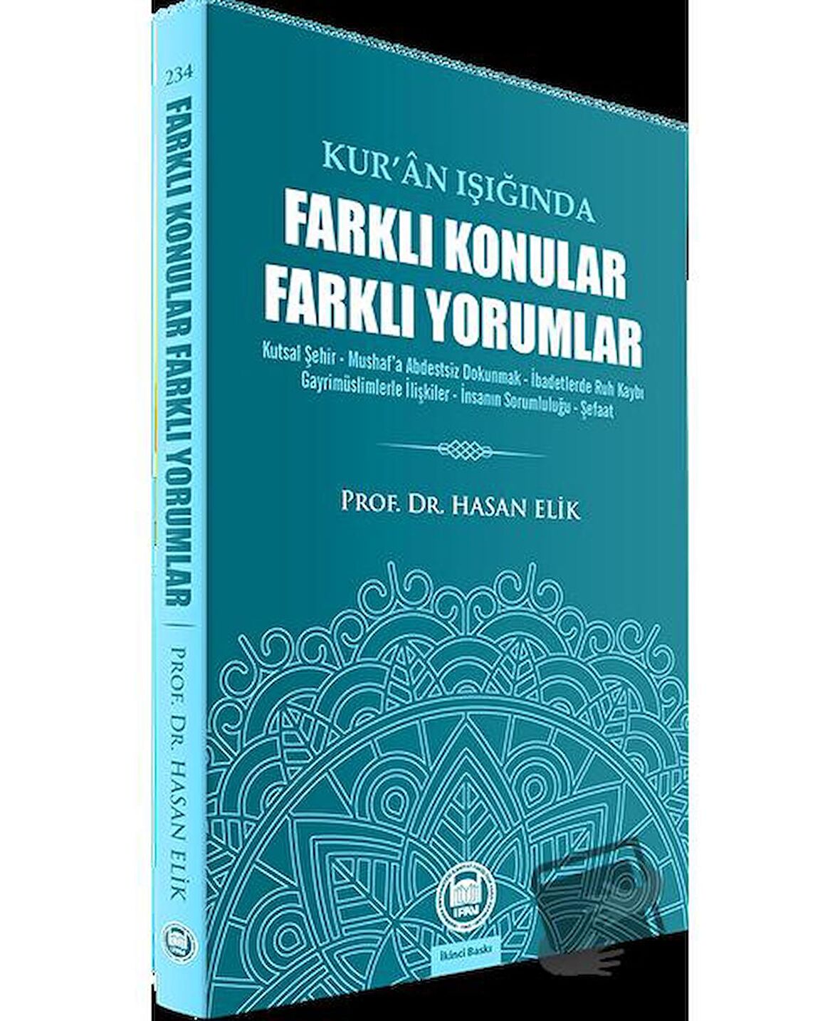 Kur’an Işığında Farklı Konular Farklı Yorumlar