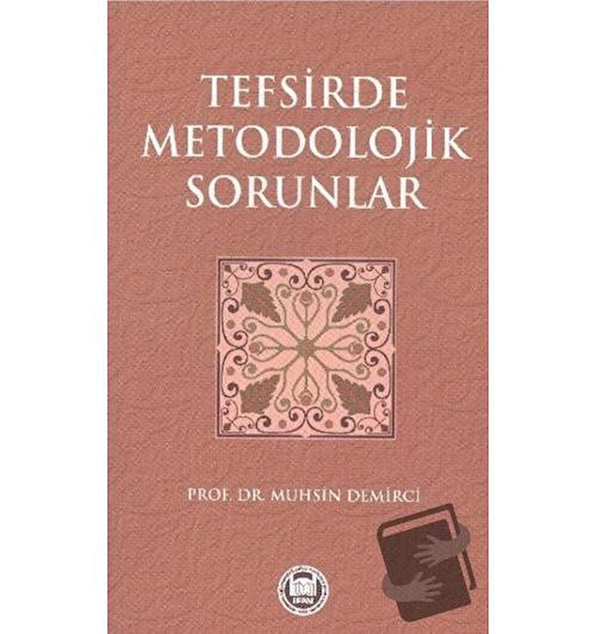 Tefsirde Metodolojik Sorunlar