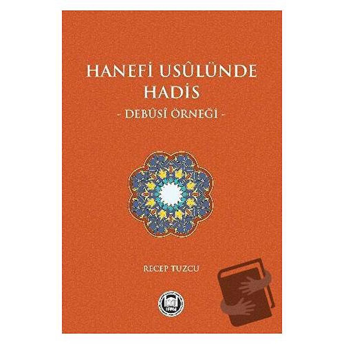 Hanefi Usulünde Hadis