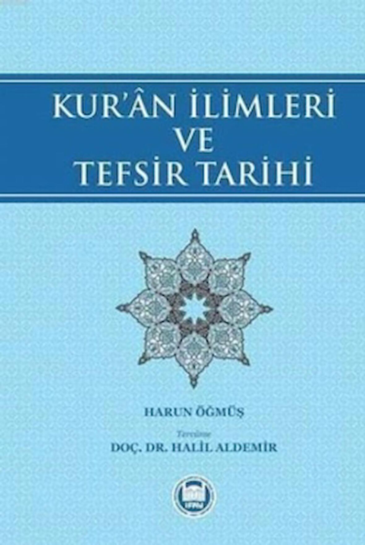 Kur'an İlimleri ve Tefsir Tarihi