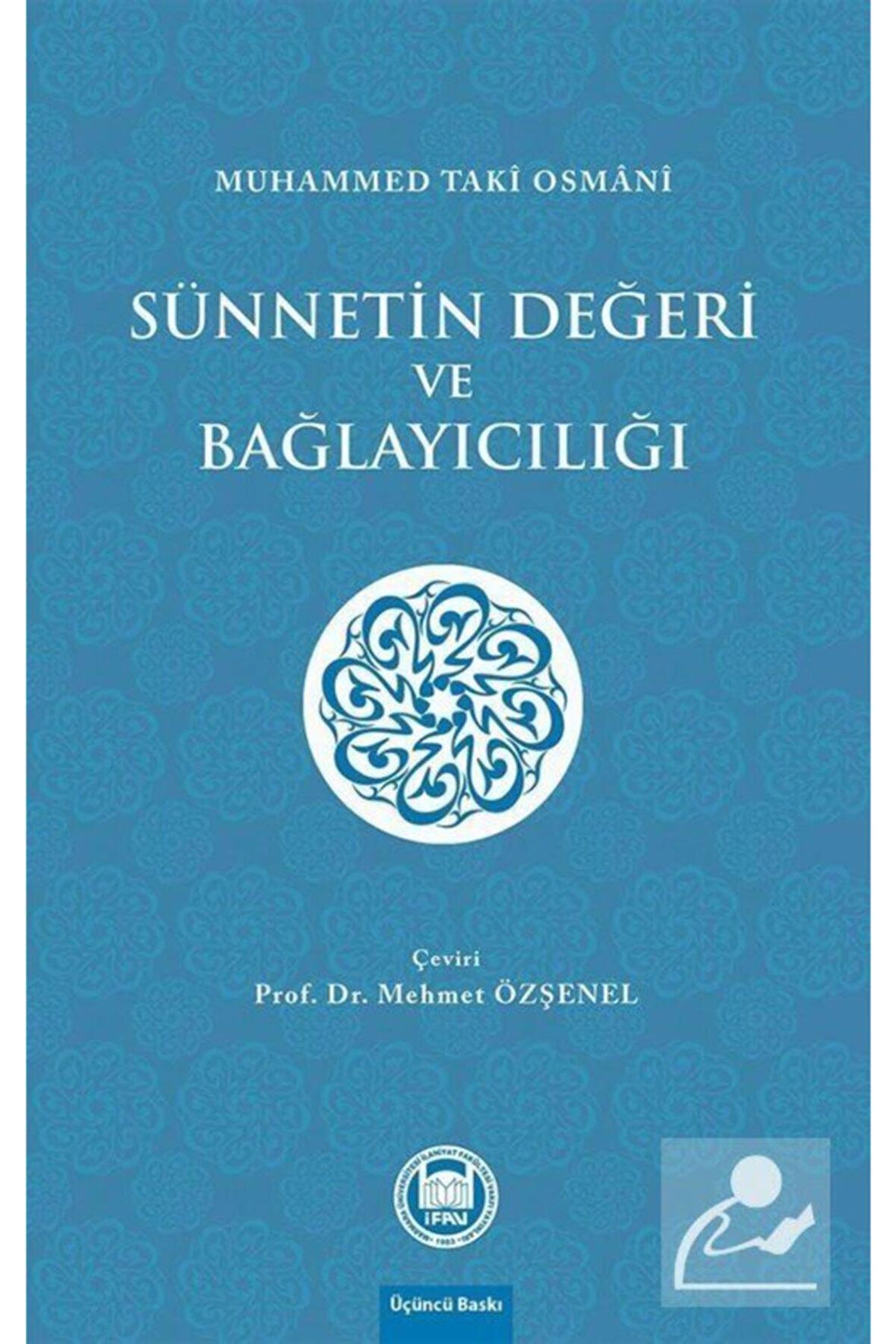 Sünnetin Değeri ve Bağlayıcılığı