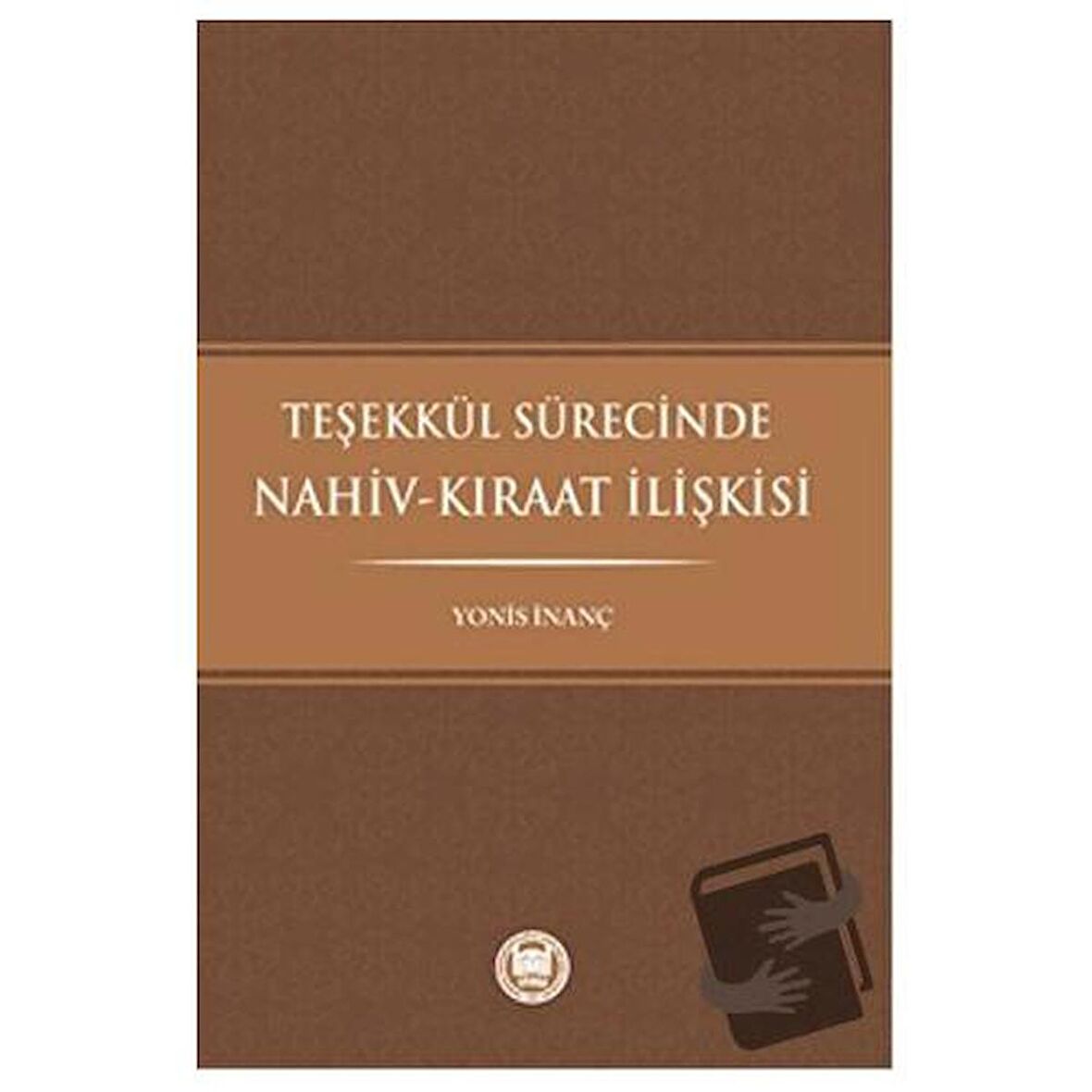 Teşekkül Sürecinde Nahiv-Kıraat İlişkisi