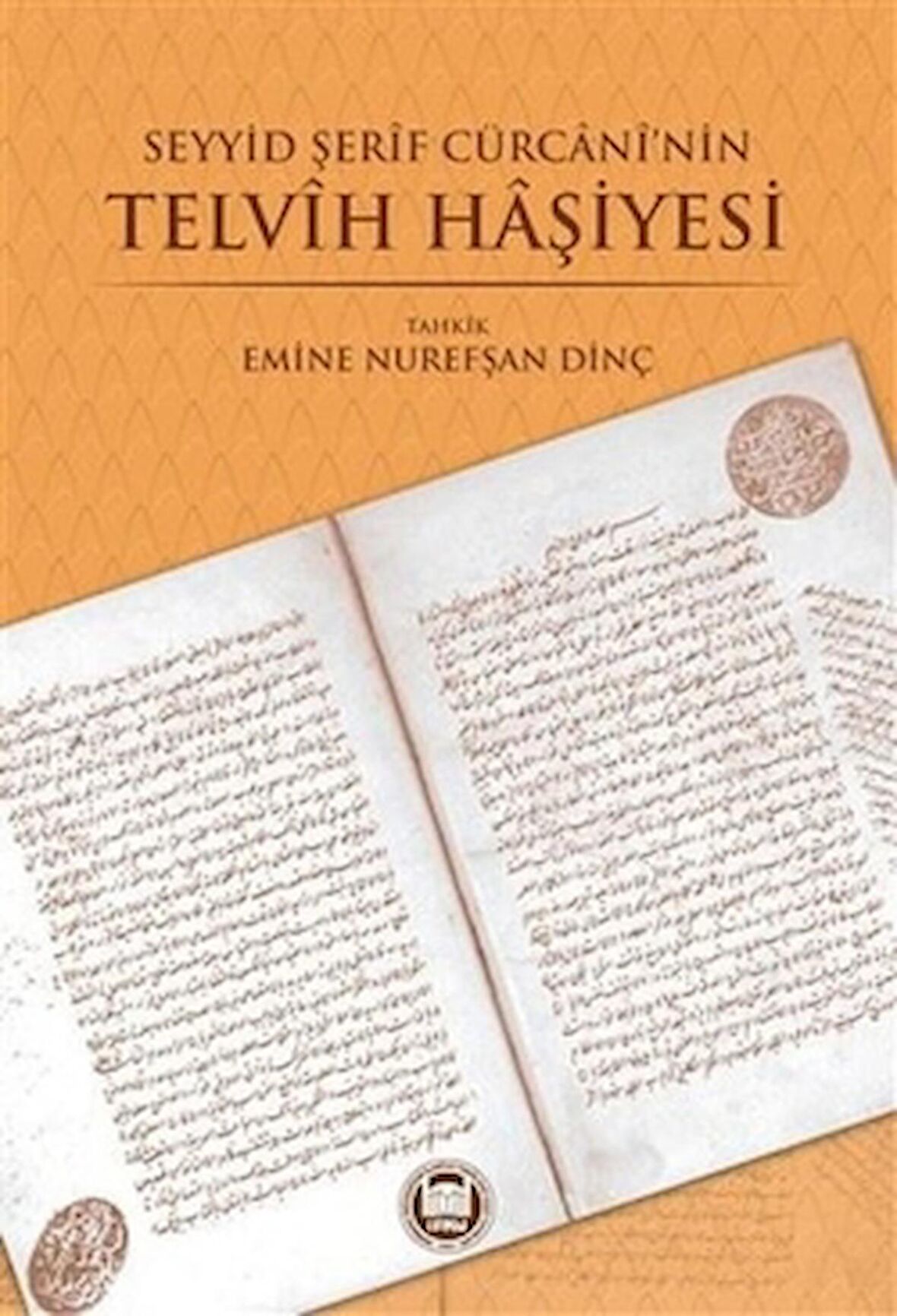 Seyyid Şerif Cürcani'nin Telvih Haşiyesi