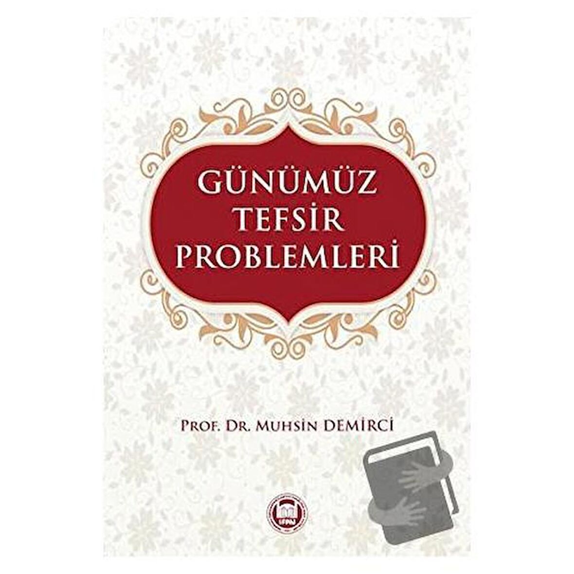 Günümüz Tefsir Problemleri