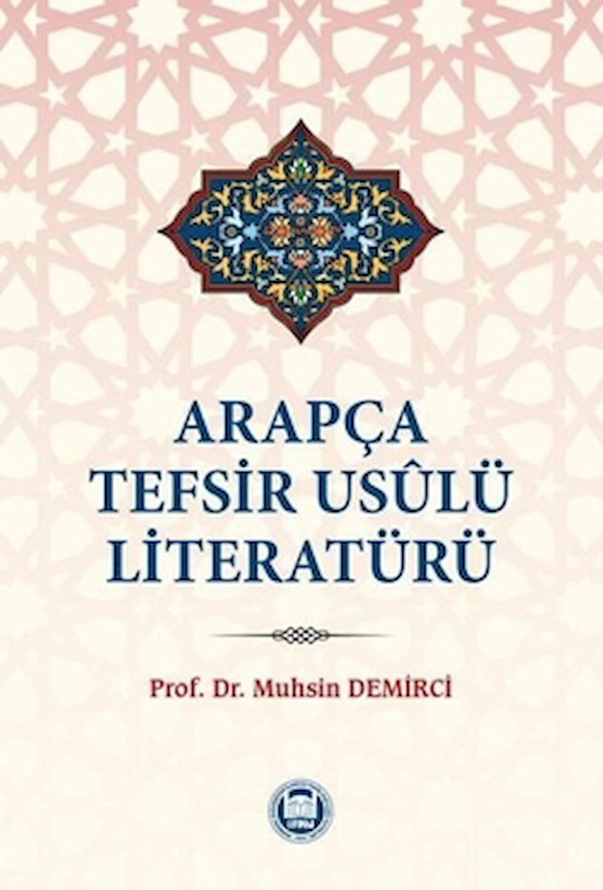 Arapça Tefsir Usulü Literatürü