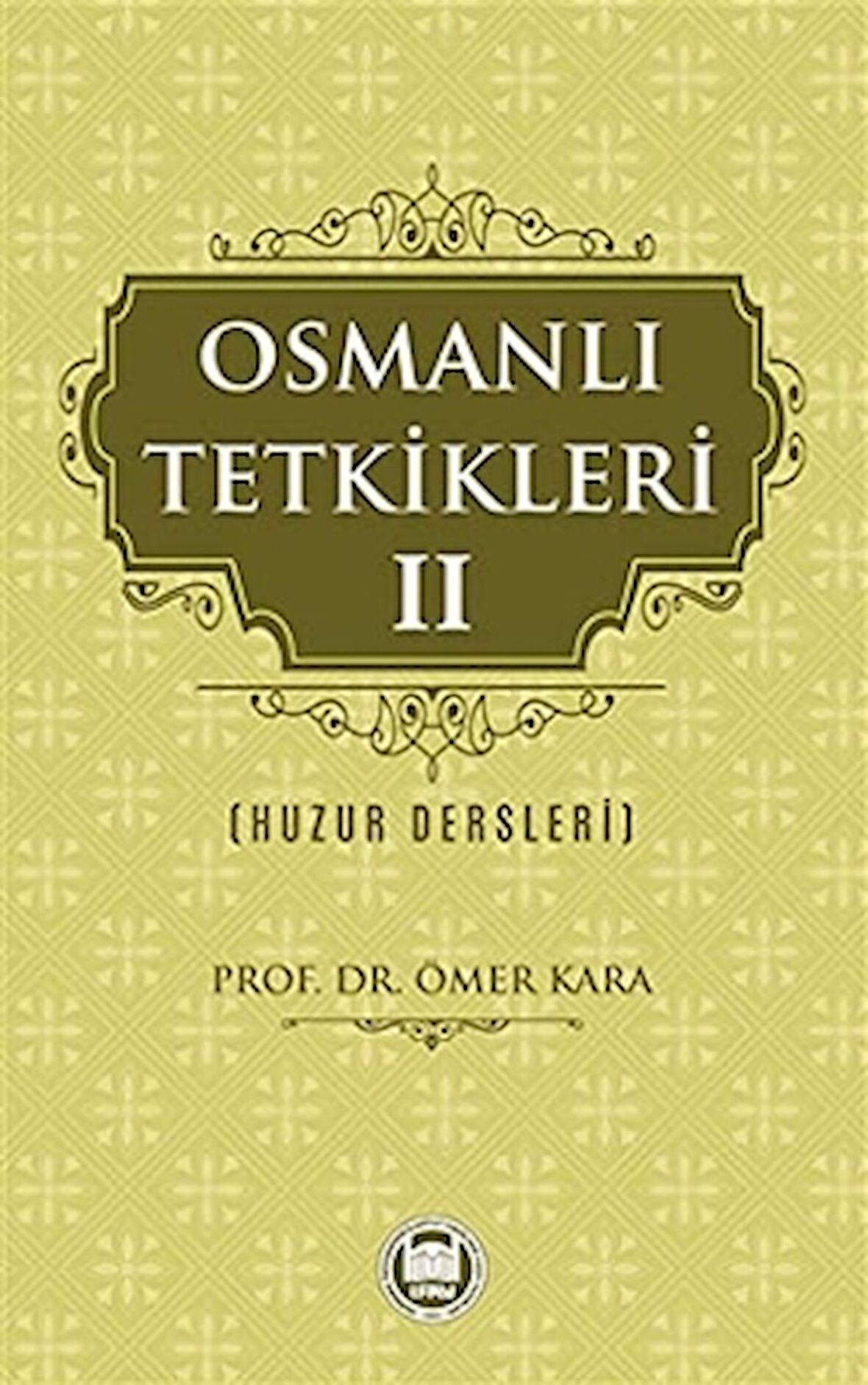 Osmanlı Tetkikleri - 2