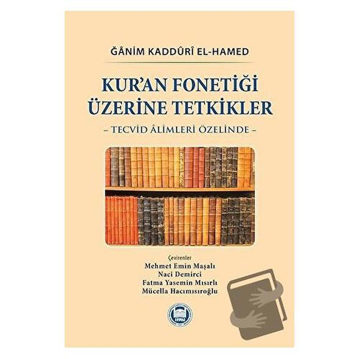 Kur’an Fonetiği Üzerine Tetkikler