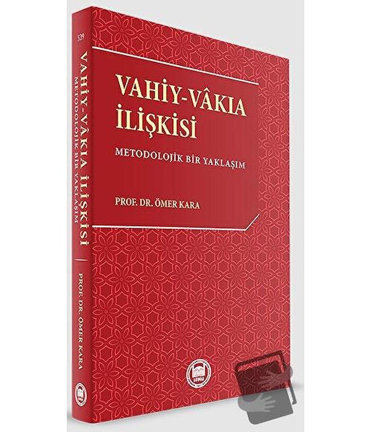 Vahiy - Vakıa İlişkisi