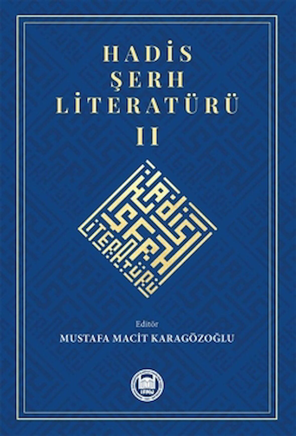 Hadis Şerh Literatürü 2