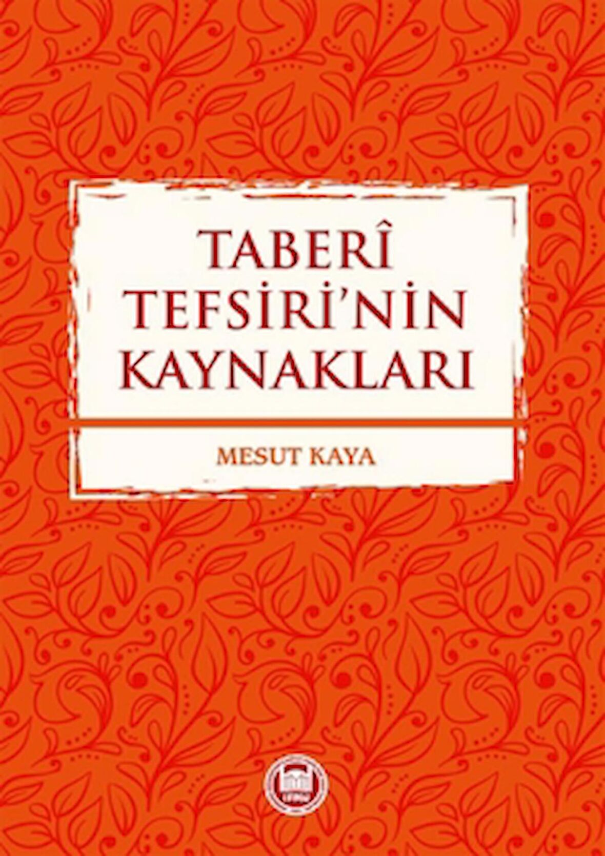 Taberi Tefsiri’nin Kaynakları