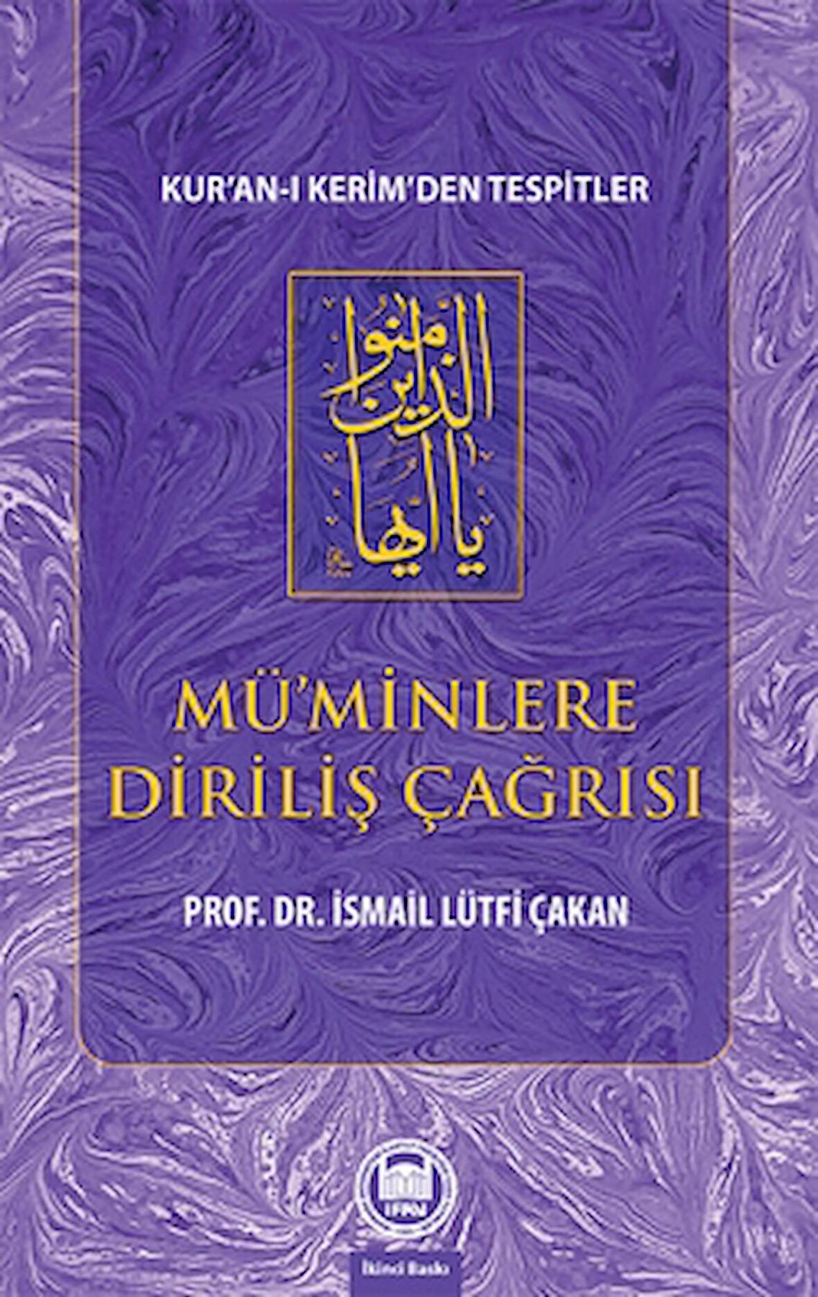 Mü’minlere Diriliş Çağrısı