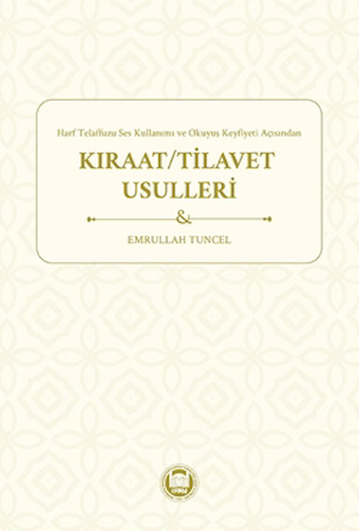 Kıraat/Tilavet Usulleri