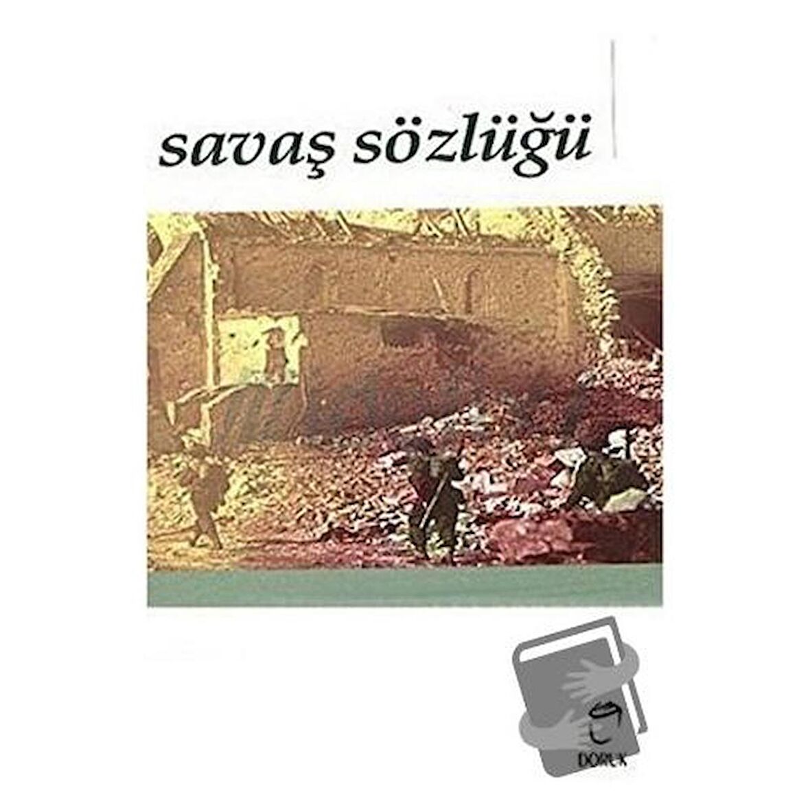 Savaş Sözlüğü