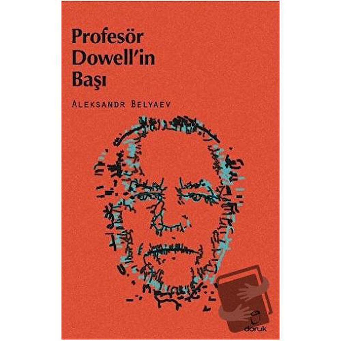 Profesör Dowell’in Başı