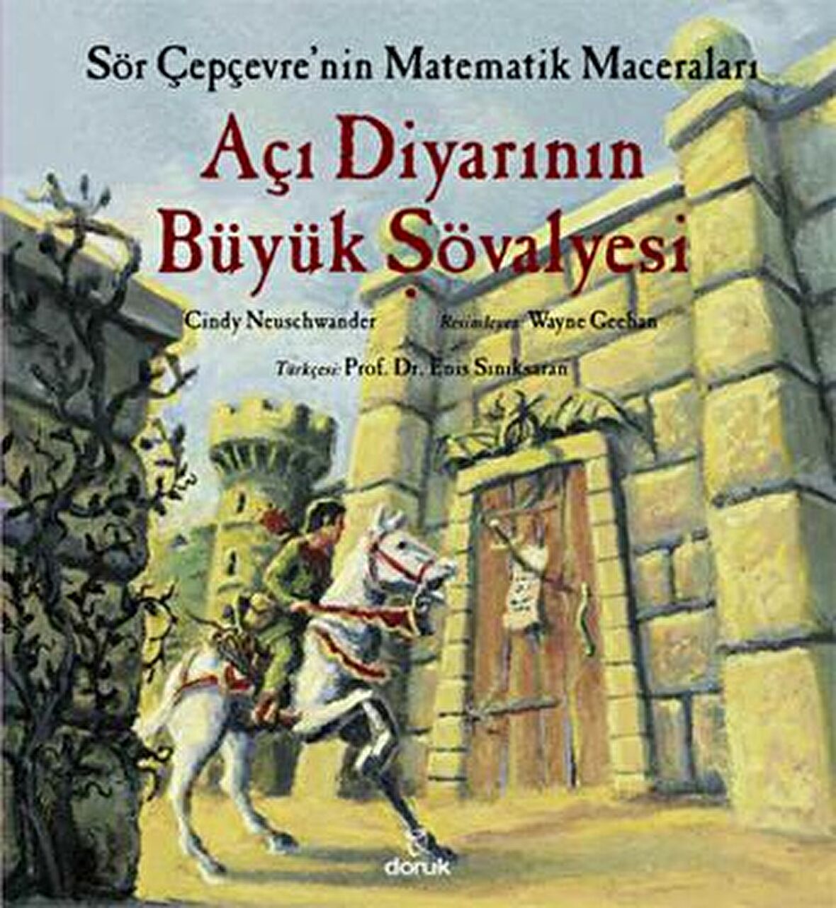 Açı Diyarının Büyük Şövalyesi - Sör Çepçevre'nin Matematik Maceraları