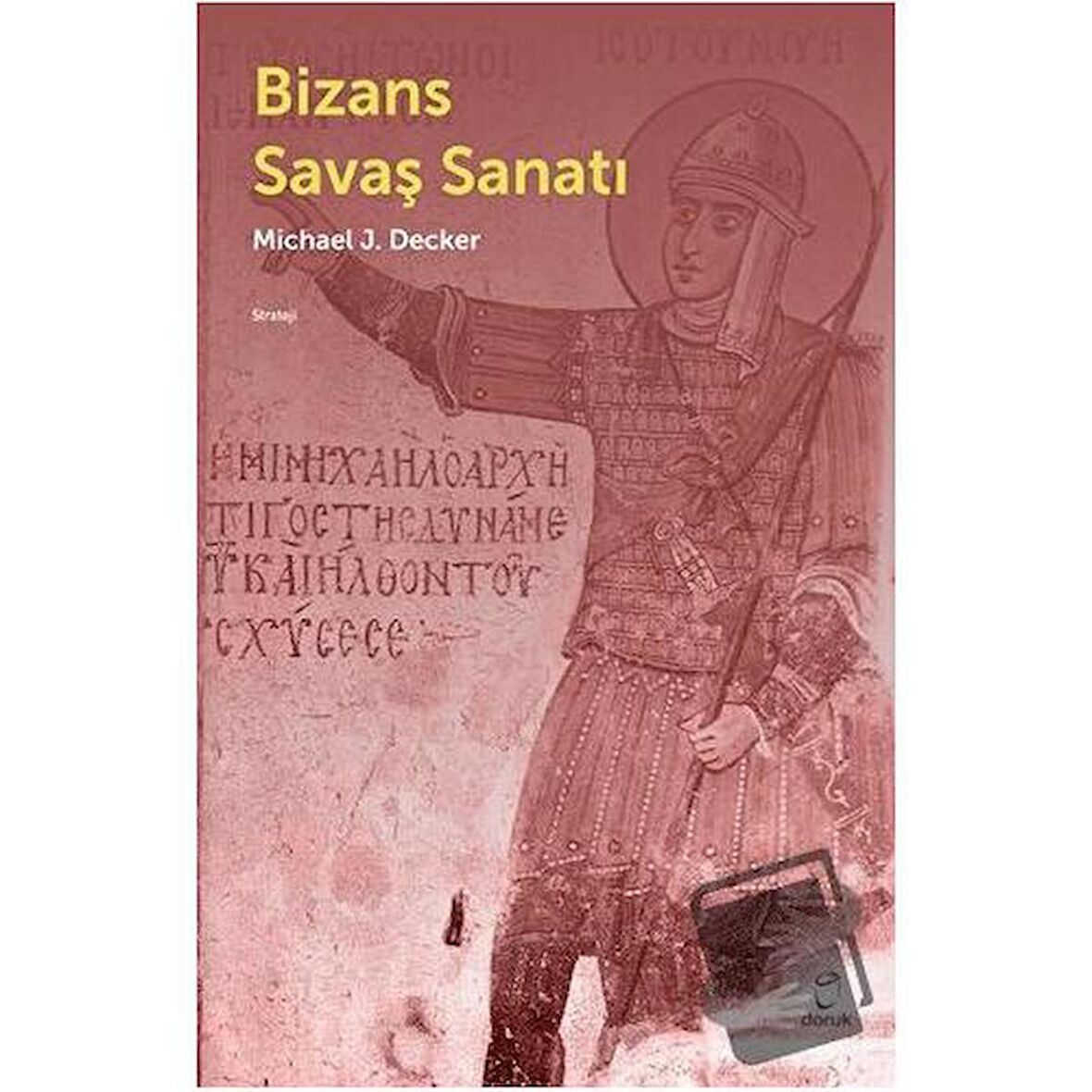 Bizans Savaş Sanatı