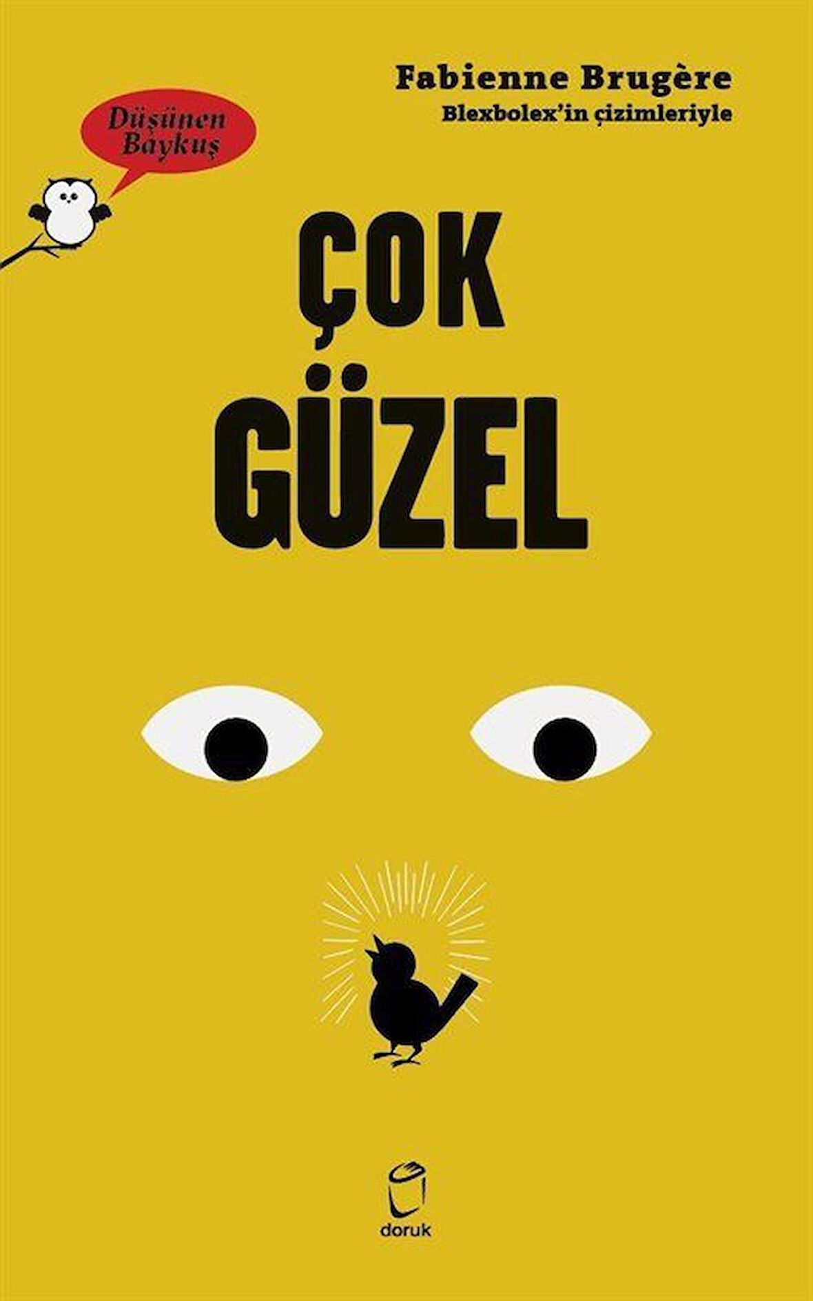 Çok Güzel - Düşünen Baykuş