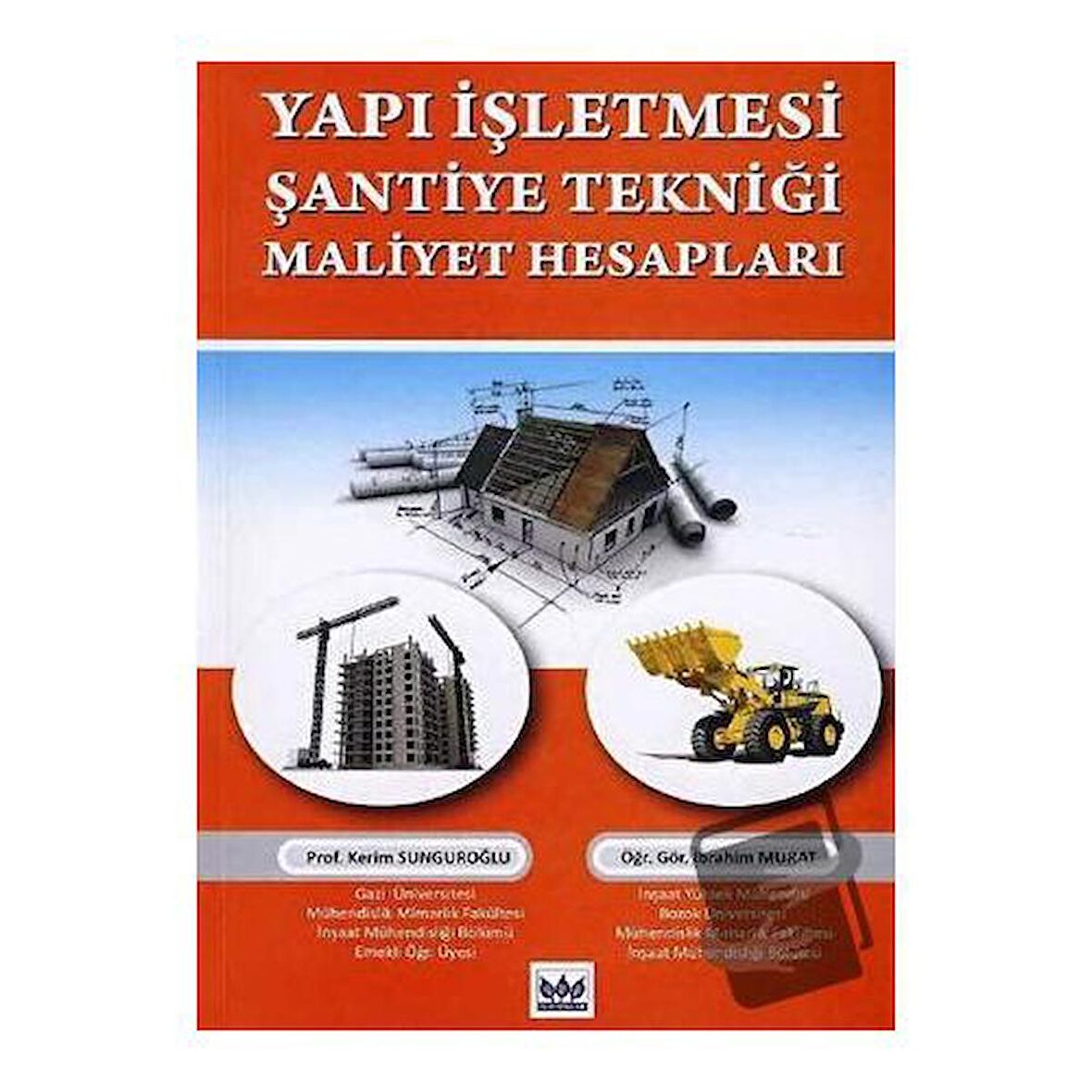 Yapı İşletmesi Şantiye Tekniği Maliyet Hesapları