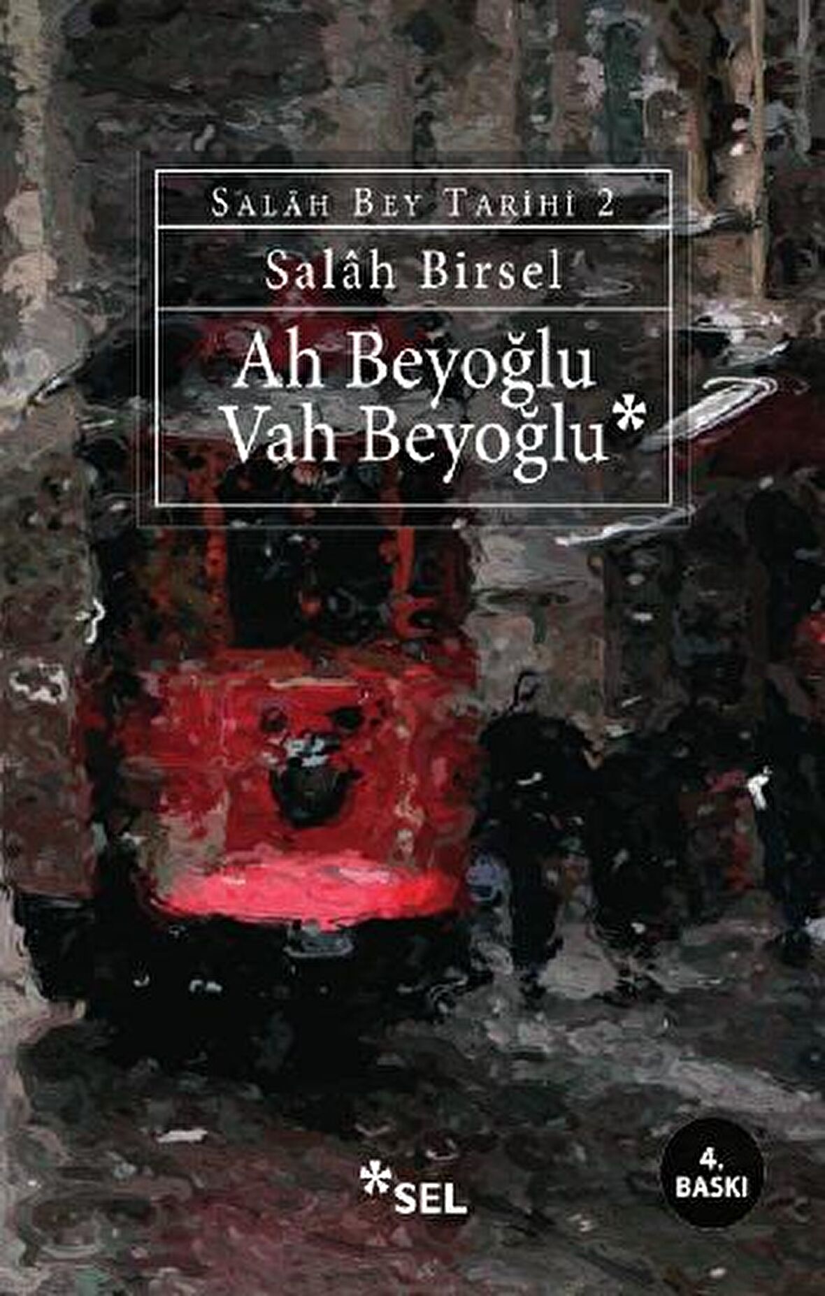 Ah Beyoğlu Vah Beyoğlu