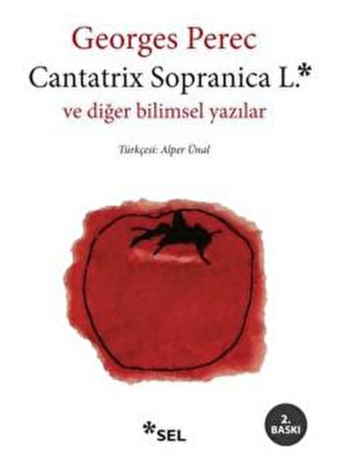 Cantatrix Sopranica L. ve Diğer Bilimsel Yazılar