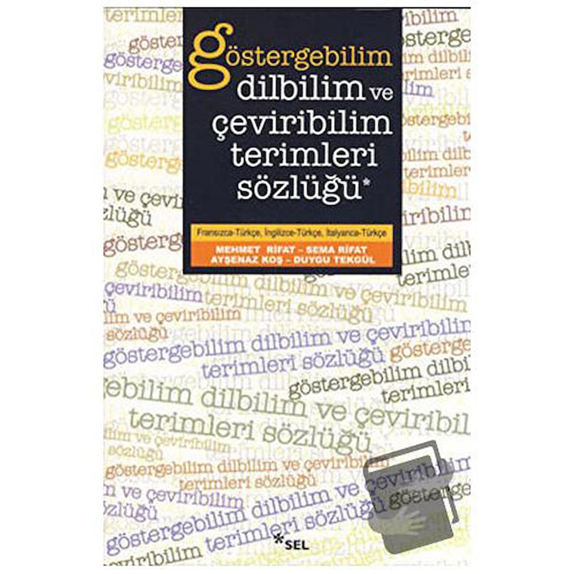 Göstergebilim, Dilbilim ve Çeviribilim Terimleri Sözlüğü