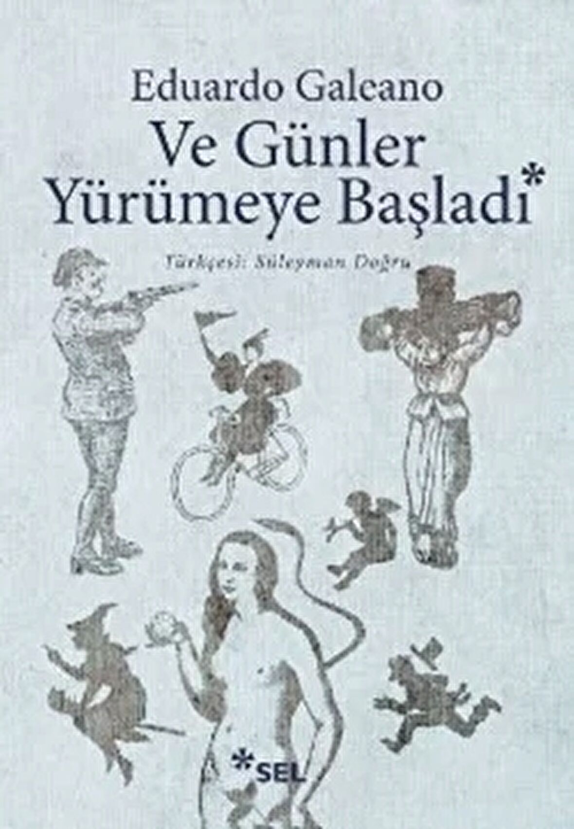 Ve Günler Yürümeye Başladı