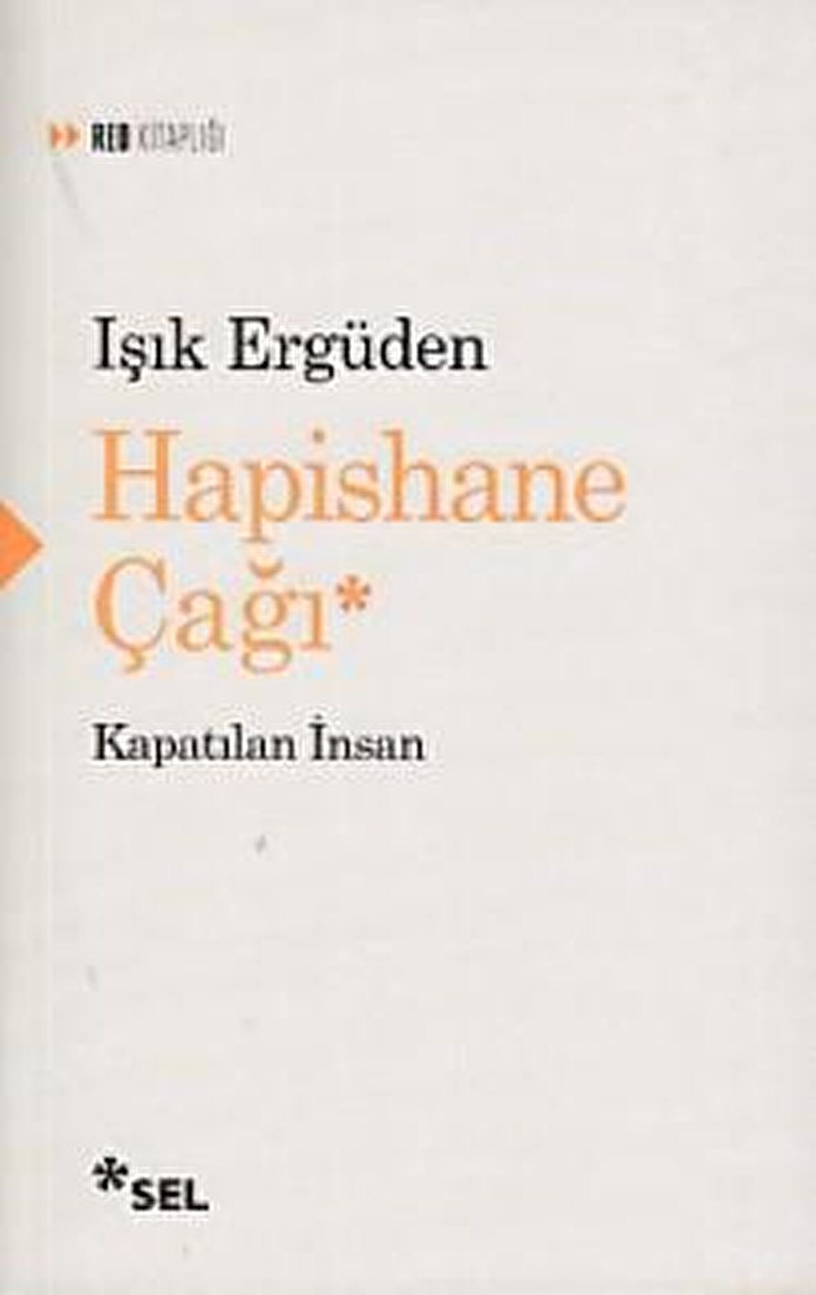 Hapishane Çağı