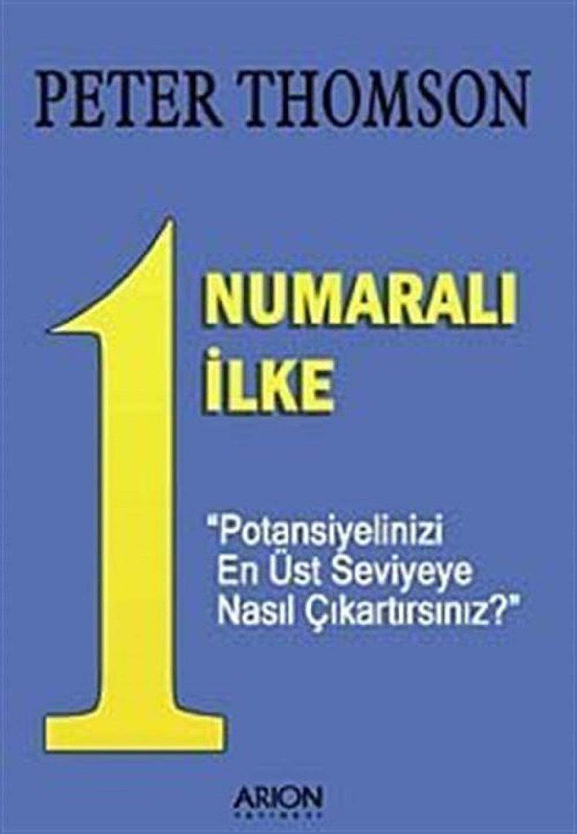 1 Numaralı İlke