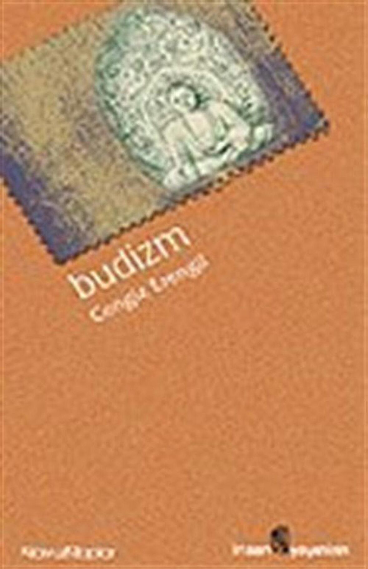 Budizm / Cengiz Erengil