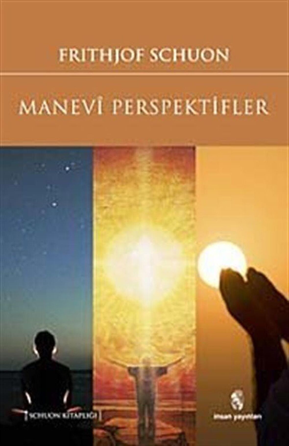 Manevi Perspektifler / Frithjof Schuon