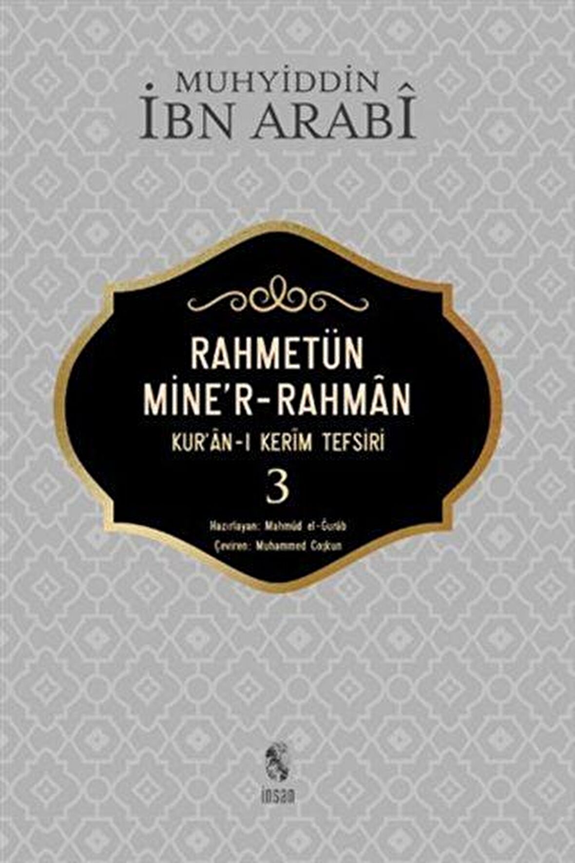 Rahmetün Mine'r-Rahman - (Kur'an-ı Kerim Tefsiri 3)