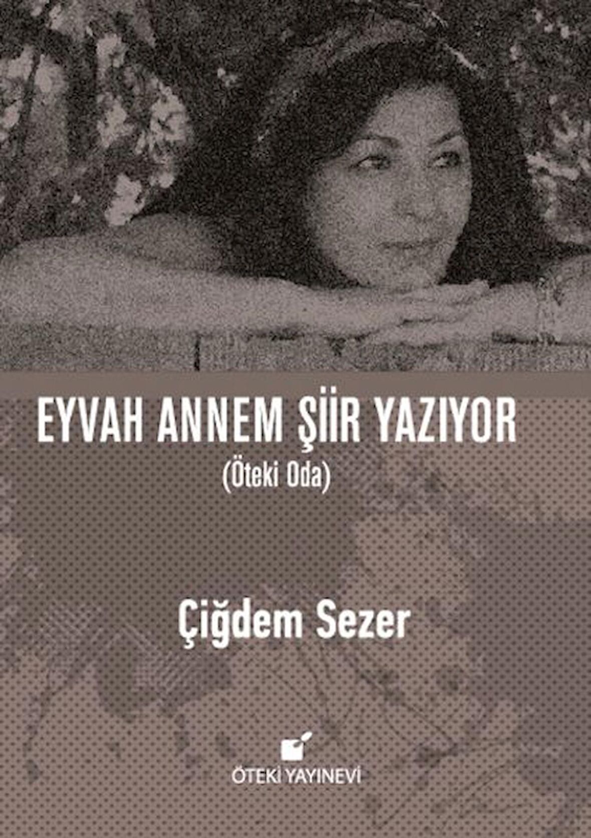 Eyvah Annem Şiir Yazıyor