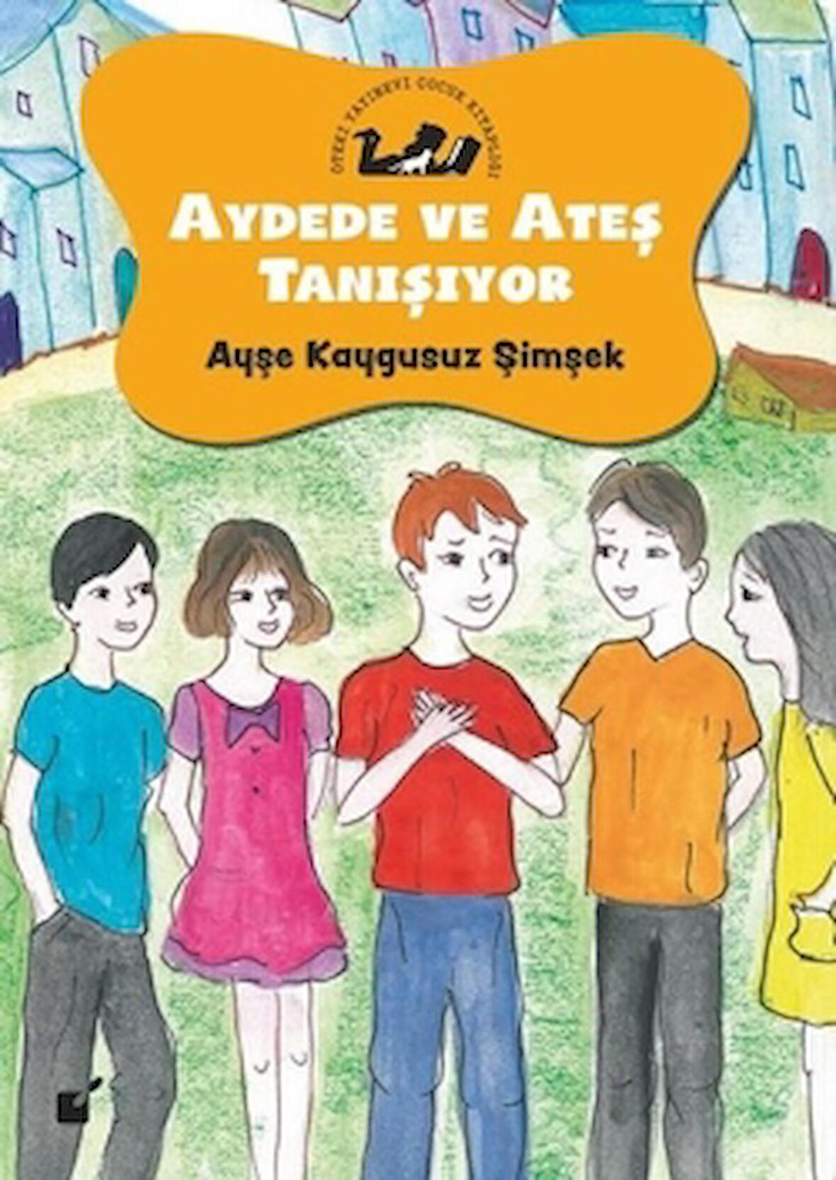 Aydede ve Ateş Taşınıyor