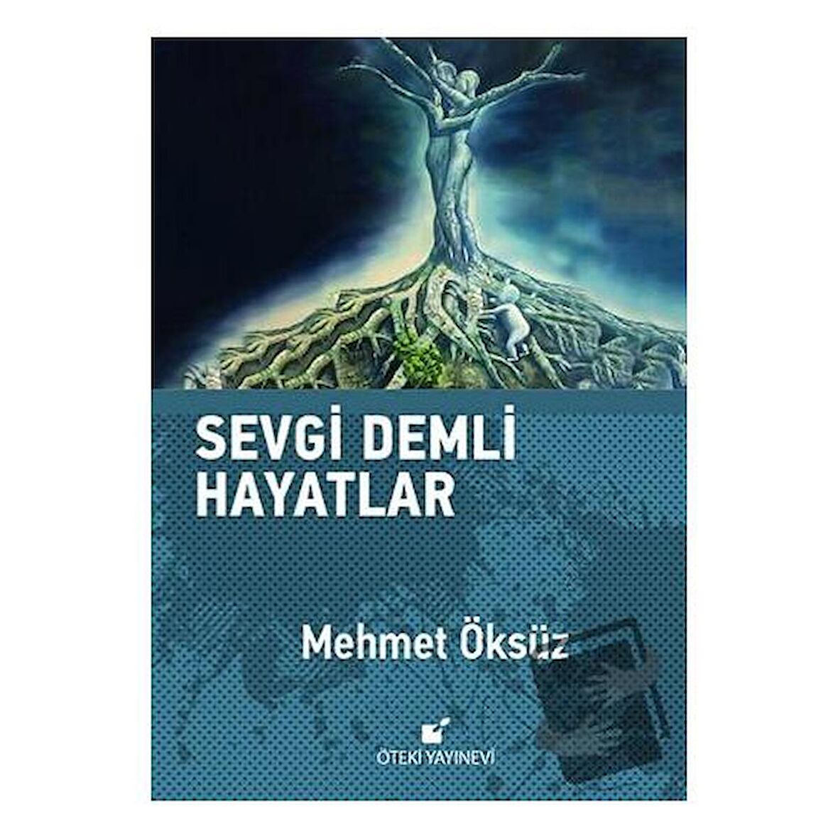 Sevgi Demli Hayatlar