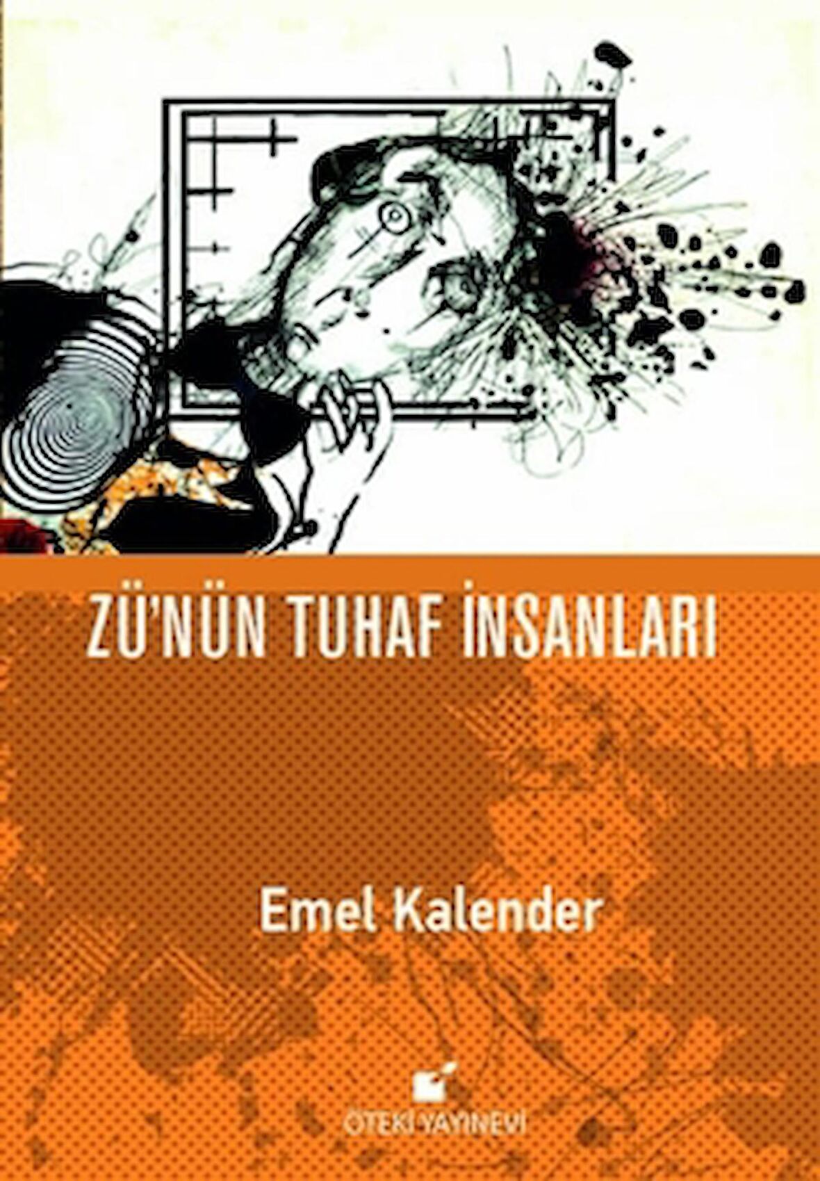 Zü'nün Tuhaf İnsanları